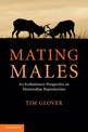 Mating Males: An Evolutionary Perspective on Mammalian Reproduction