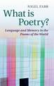 What is Poetry?: Language and Memory in the Poems of the World