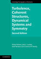 Turbulence, Coherent Structures, Dynamical Systems and Symmetry