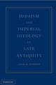 Judaism and Imperial Ideology in Late Antiquity