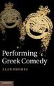 Performing Greek Comedy