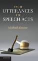 From Utterances to Speech Acts