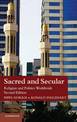 Sacred and Secular: Religion and Politics Worldwide