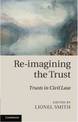 Re-imagining the Trust: Trusts in Civil Law