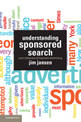 Understanding Sponsored Search: Core Elements of Keyword Advertising