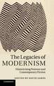 The Legacies of Modernism: Historicising Postwar and Contemporary Fiction