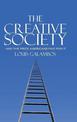 The Creative Society - and the Price Americans Paid for It