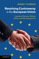 Resolving Controversy in the European Union: Legislative Decision-Making before and after Enlargement