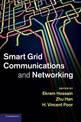 Smart Grid Communications and Networking