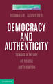 Democracy and Authenticity: Toward a Theory of Public Justification