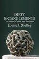 Dirty Entanglements: Corruption, Crime, and Terrorism