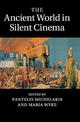 The Ancient World in Silent Cinema