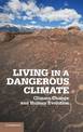 Living in a Dangerous Climate: Climate Change and Human Evolution