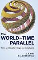 The World-Time Parallel: Tense and Modality in Logic and Metaphysics