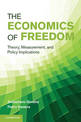 The Economics of Freedom: Theory, Measurement, and Policy Implications