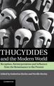 Thucydides and the Modern World: Reception, Reinterpretation and Influence from the Renaissance to the Present