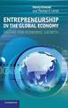 Entrepreneurship in the Global Economy: Engine for Economic Growth