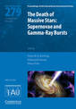 Death of Massive Stars (IAU S279): Supernovae and Gamma-Ray Bursts