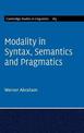 Modality in Syntax, Semantics and Pragmatics