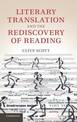 Literary Translation and the Rediscovery of Reading