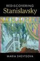 Rediscovering Stanislavsky