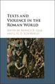 Texts and Violence in the Roman World