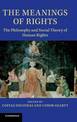 The Meanings of Rights: The Philosophy and Social Theory of Human Rights