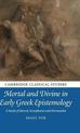 Mortal and Divine in Early Greek Epistemology: A Study of Hesiod, Xenophanes and Parmenides