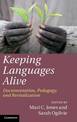 Keeping Languages Alive: Documentation, Pedagogy and Revitalization