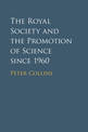 The Royal Society and the Promotion of Science since 1960