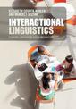 Interactional Linguistics: Studying Language in Social Interaction