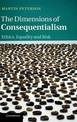 The Dimensions of Consequentialism: Ethics, Equality and Risk
