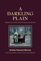 A Darkling Plain: Stories of Conflict and Humanity during War