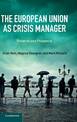 The European Union as Crisis Manager: Patterns and Prospects