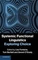 Systemic Functional Linguistics: Exploring Choice