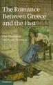 The Romance between Greece and the East