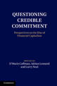 Questioning Credible Commitment: Perspectives on the Rise of Financial Capitalism