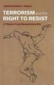 Terrorism and the Right to Resist: A Theory of Just Revolutionary War