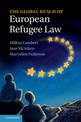 The Global Reach of European Refugee Law