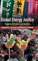 Global Energy Justice: Problems, Principles, and Practices