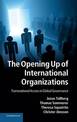 The Opening Up of International Organizations: Transnational Access in Global Governance