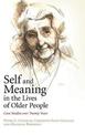 Self and Meaning in the Lives of Older People: Case Studies over Twenty Years