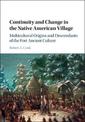 Continuity and Change in the Native American Village: Multicultural Origins and Descendants of the Fort Ancient Culture