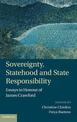 Sovereignty, Statehood and State Responsibility: Essays in Honour of James Crawford