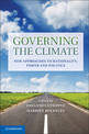 Governing the Climate: New Approaches to Rationality, Power and Politics