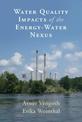 Water Quality Impacts of the Energy-Water Nexus