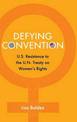 Defying Convention: US Resistance to the UN Treaty on Women's Rights