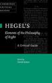 Hegel's Elements of the Philosophy of Right: A Critical Guide