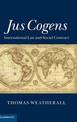 Jus Cogens: International Law and Social Contract