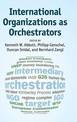 International Organizations as Orchestrators